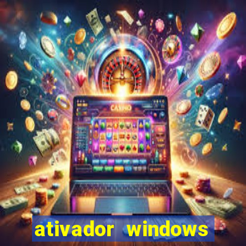 ativador windows loader 7